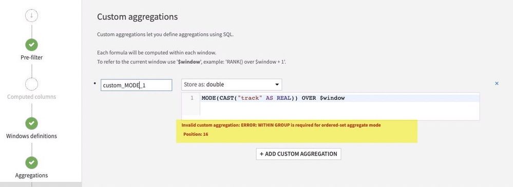 Trying to create a custom Agrigation for Mode produces error "Invalid custom aggregation: ERROR: WITHIN GROUP is required for ordered-set aggregate mode   Position: 16"